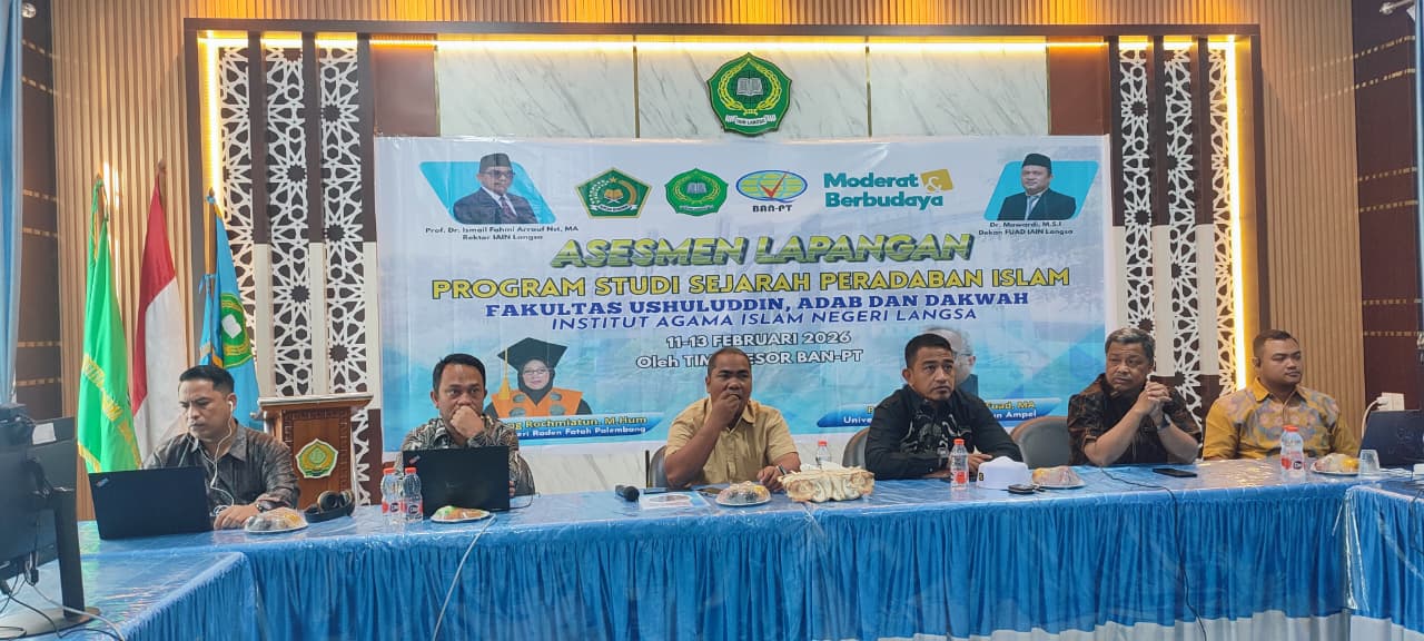 Asesmen Lapangan Prodi Sejarah Peradaban Islam FUAD IAIN Langsa Berlangsung Sukses